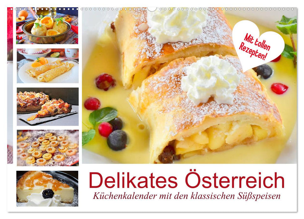 Delikates Österreich. Küchenkalender mit den klassischen Süßspeisen (CALVENDO Wandkalender 2027)