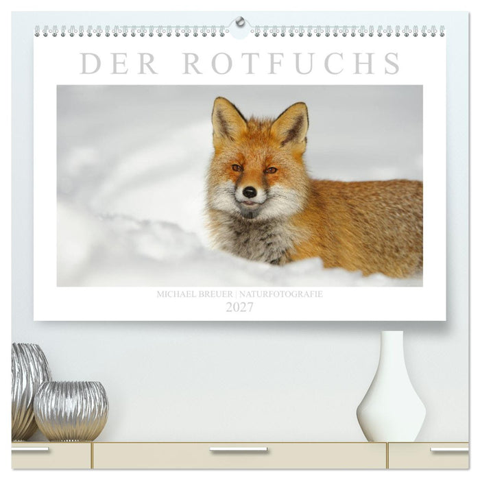 Der Rotfuchs (CALVENDO Premium Wandkalender 2027)