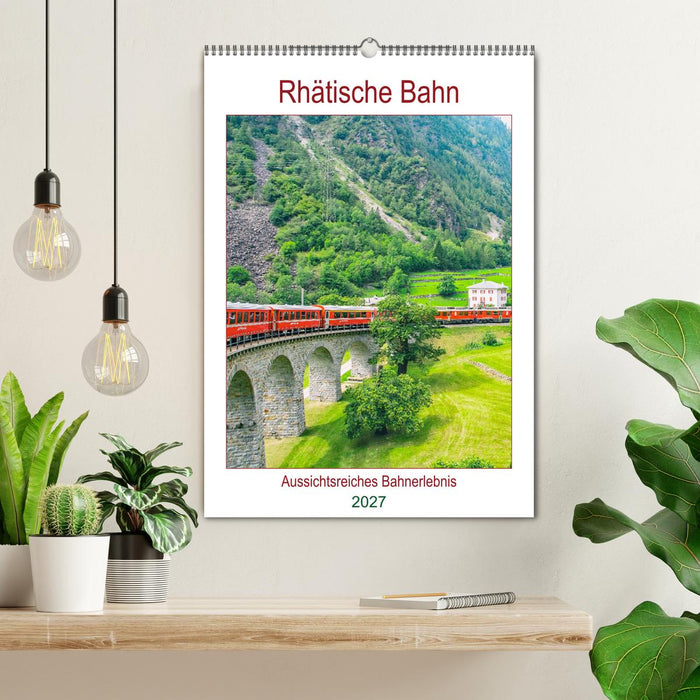 Rhätische Bahn - aussichtsreiches Bahnerlebnis (CALVENDO Wandkalender 2027)