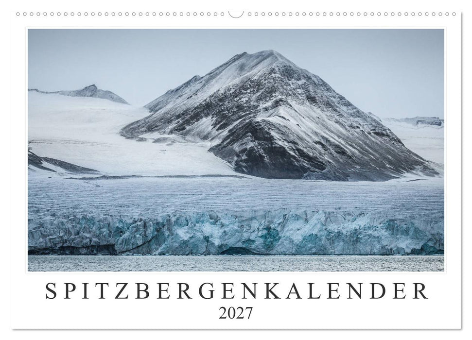 Spitzbergenkalender (CALVENDO Wandkalender 2027)