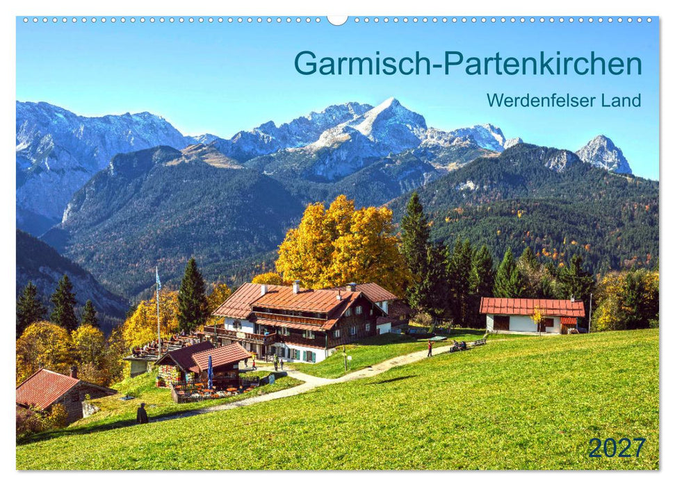 Garmisch-Partenkirchen Werdenfelser Land (CALVENDO Wandkalender 2027)