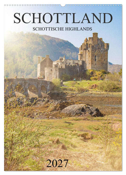 Schottland -Schottische Highlands (CALVENDO Wandkalender 2027)