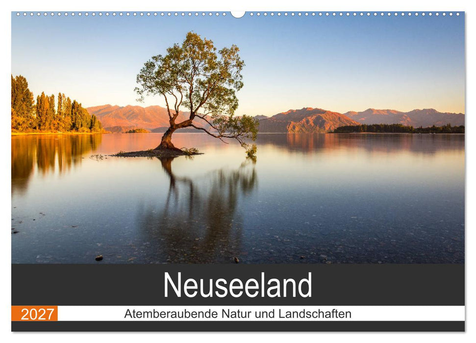 Neuseeland - Atemberaubende Natur und Landschaften (CALVENDO Wandkalender 2027)