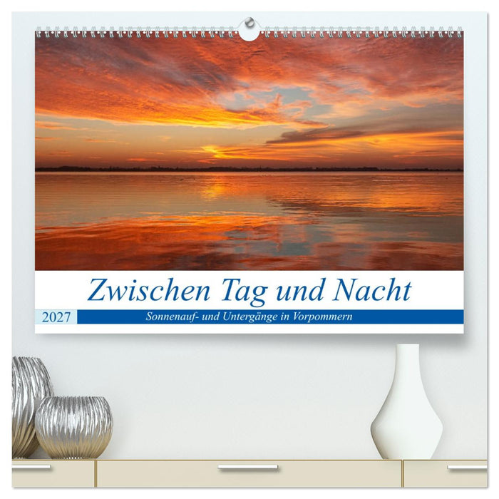 Vorpommern zwichen Tag und Nacht (CALVENDO Premium Wandkalender 2027)