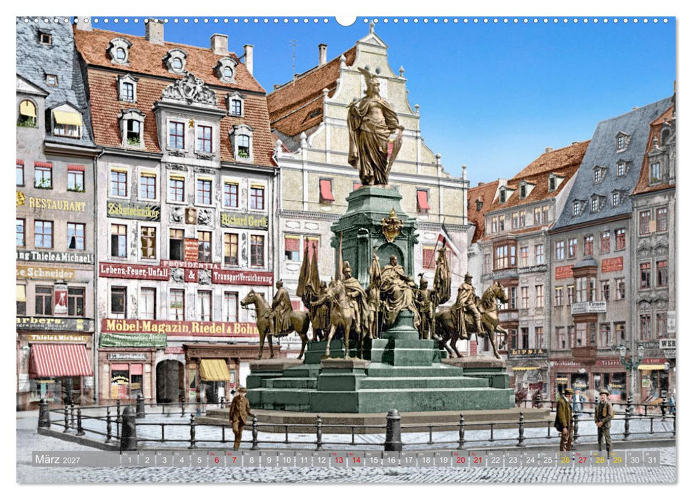 Leipzig zur Kaiserzeit in Farbe (CALVENDO Wandkalender 2027)