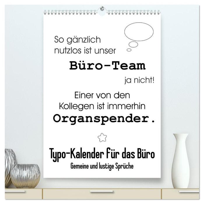 Typo-Kalender für das Büro. Gemeine und lustige Sprüche (CALVENDO Premium Wandkalender 2027)