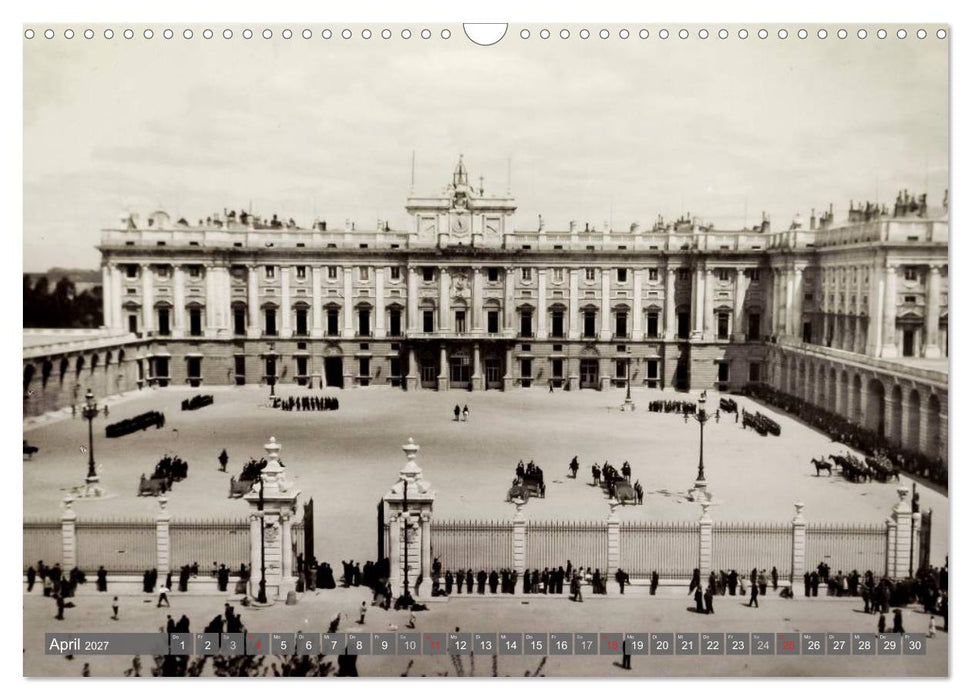 Erinnerungen an das alte Madrid (CALVENDO Wandkalender 2027)