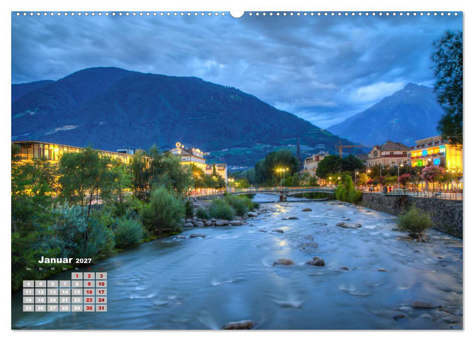 Meraner Land: alpin-mediterranes Lebensgefühl (CALVENDO Premium Wandkalender 2027)