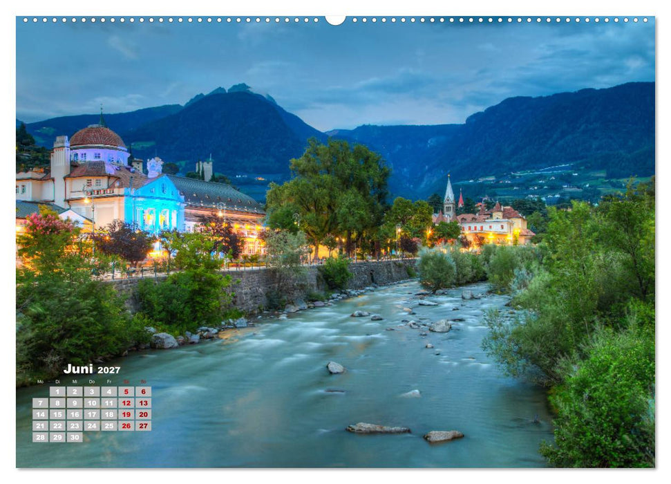Meraner Land: alpin-mediterranes Lebensgefühl (CALVENDO Premium Wandkalender 2027)