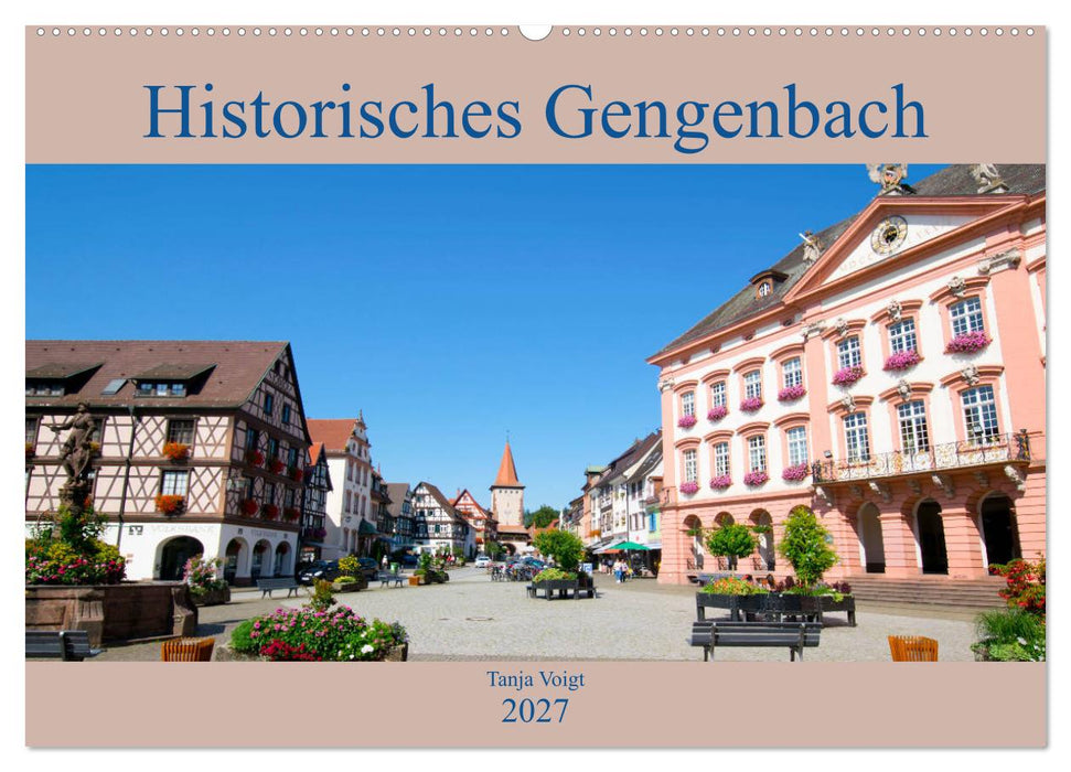 Historisches Gengenbach (CALVENDO Wandkalender 2027)