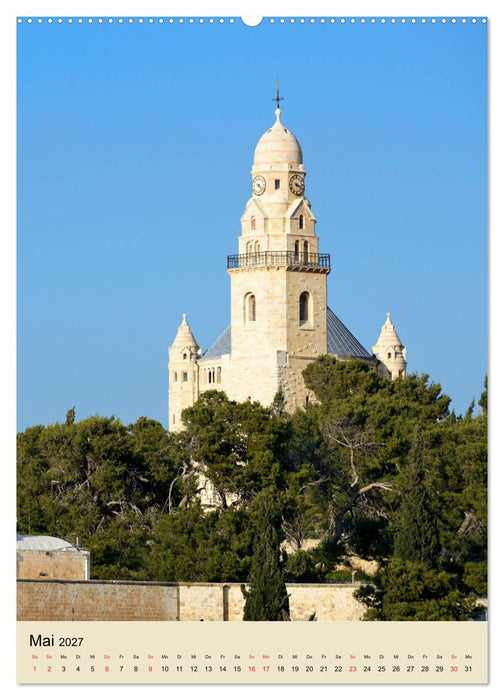 Jerusalem - Jeruschalajim (CALVENDO Wandkalender 2027)