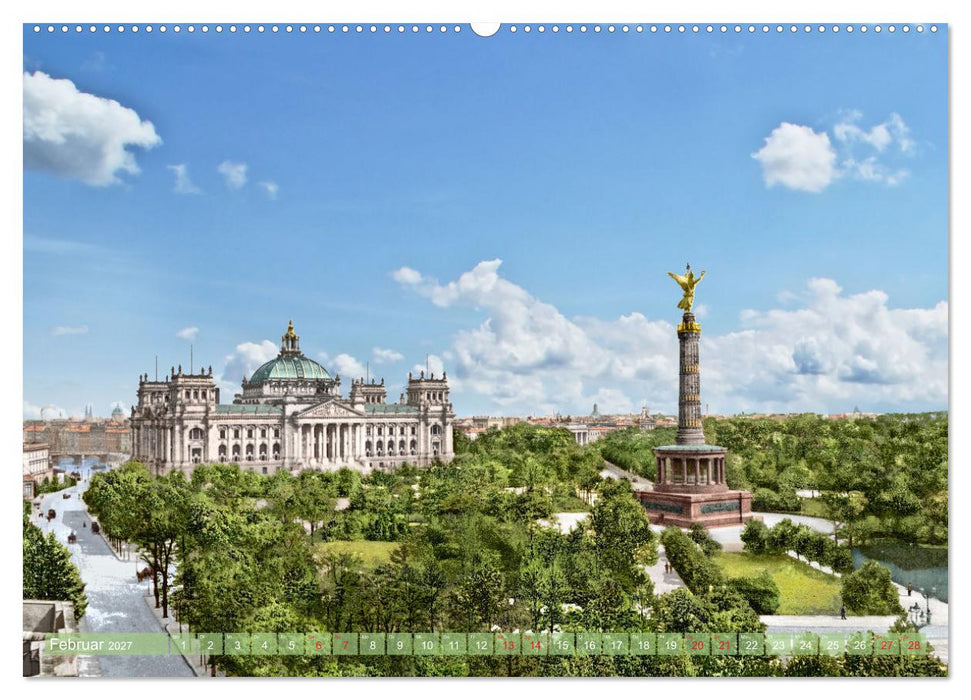 Berlin zur Kaiserzeit – Fotos neu restauriert und detailkoloriert (CALVENDO Premium Wandkalender 2027)