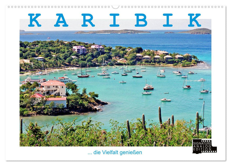KARIBIK - die Vielfalt genießen (CALVENDO Wandkalender 2027)