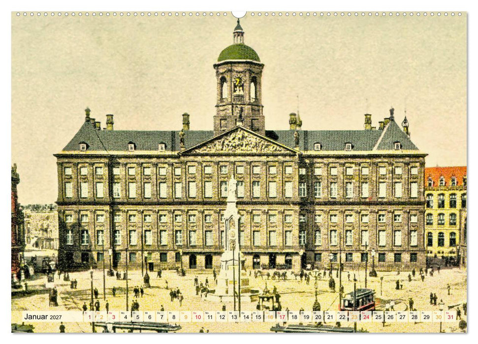 Amsterdam um 1900 (CALVENDO Wandkalender 2027)