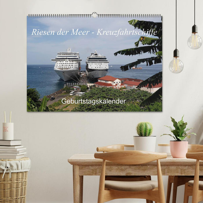 Riesen der Meere - Kreuzfahrtschiffe Geburtstagskalender (CALVENDO Wandkalender 2027)