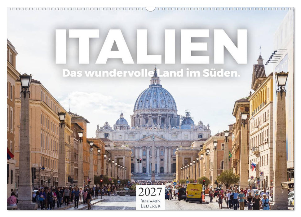 Italien - Das wundervolle Land im Süden. (CALVENDO Wandkalender 2027)