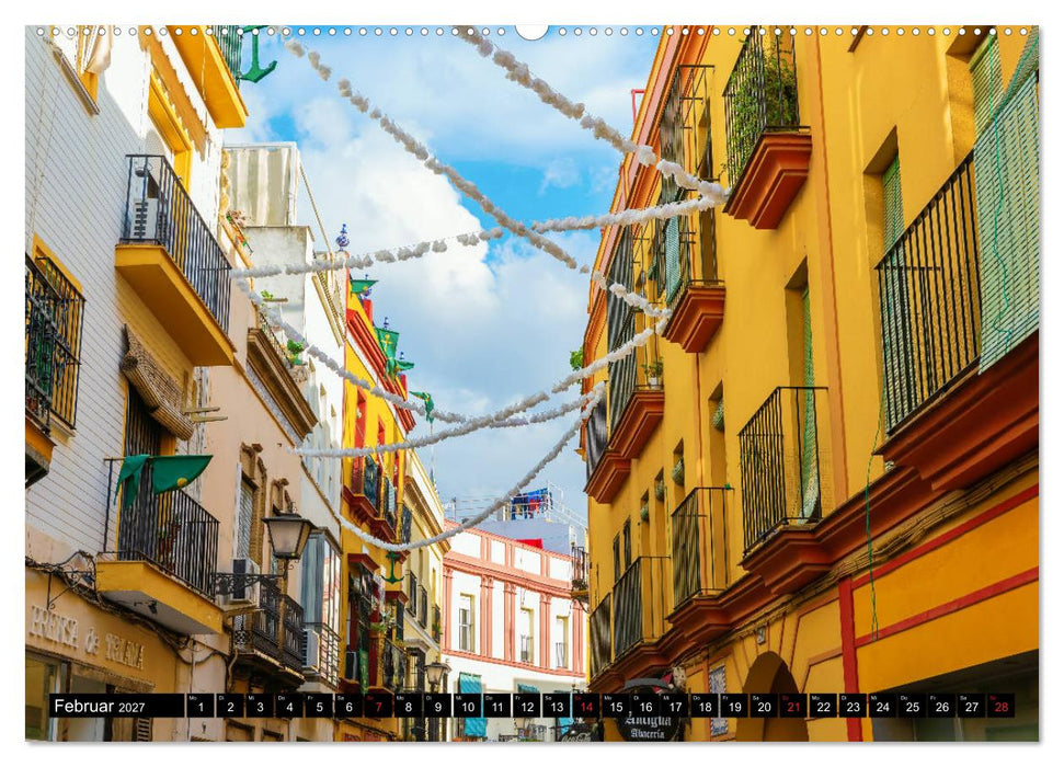 Sevilla - Impressionen aus dem Herzen Andalusiens (CALVENDO Premium Wandkalender 2027)
