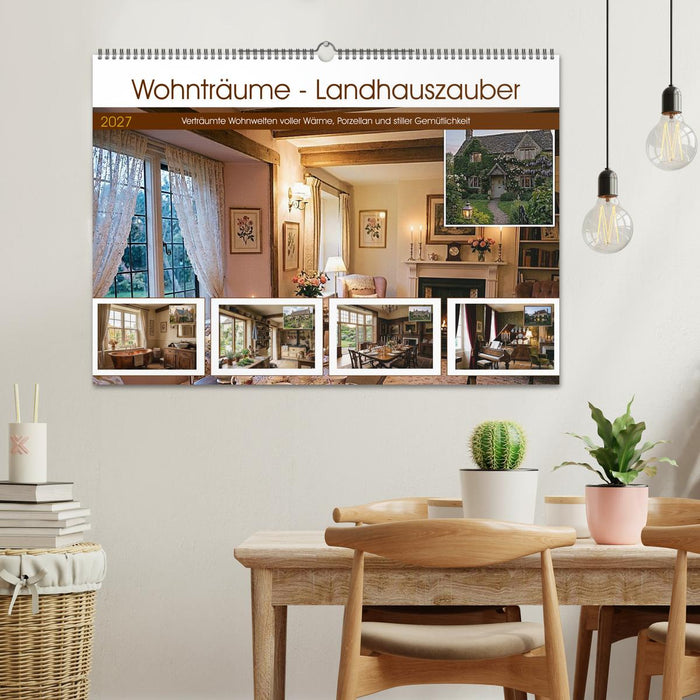 Wohnträume - Landhauszauber (CALVENDO Wandkalender 2027)