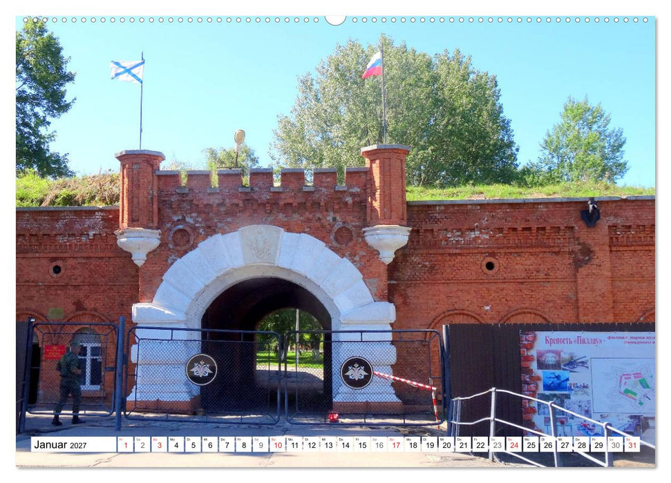 Pillau - Baltijsk. Russlands Tor zur Welt (CALVENDO Premium Wandkalender 2027)