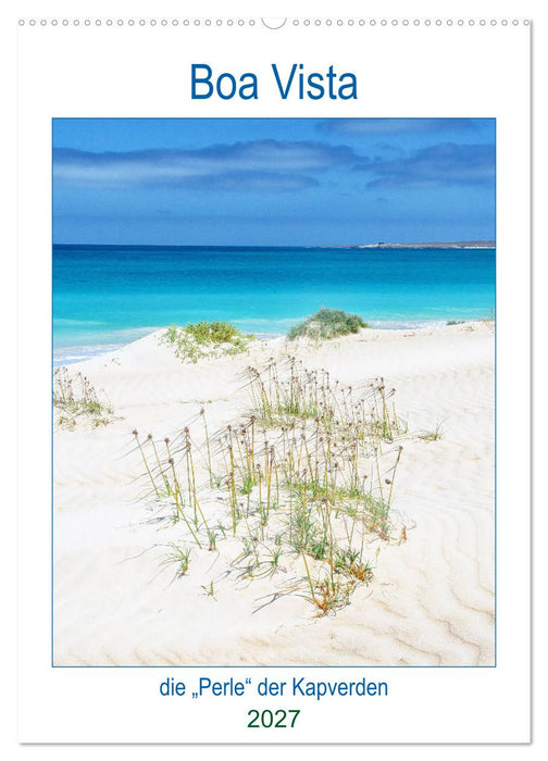 Boa Vista - die „Perle“ der Kapverden (CALVENDO Wandkalender 2027)