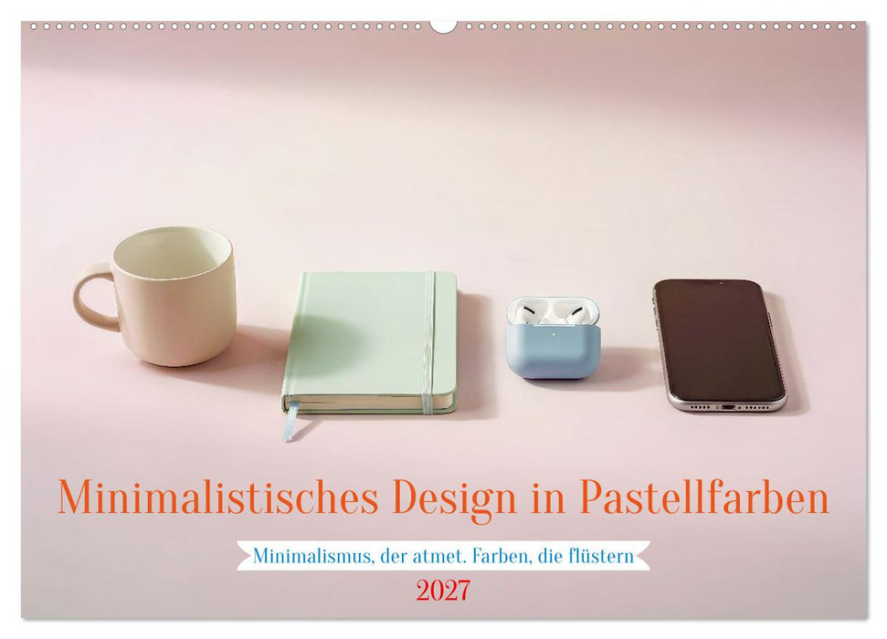Minimalistisches Design in Pastellfarben (CALVENDO Wandkalender 2027)
