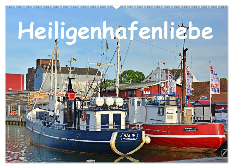 Heiligenhafenliebe (CALVENDO Wandkalender 2027)