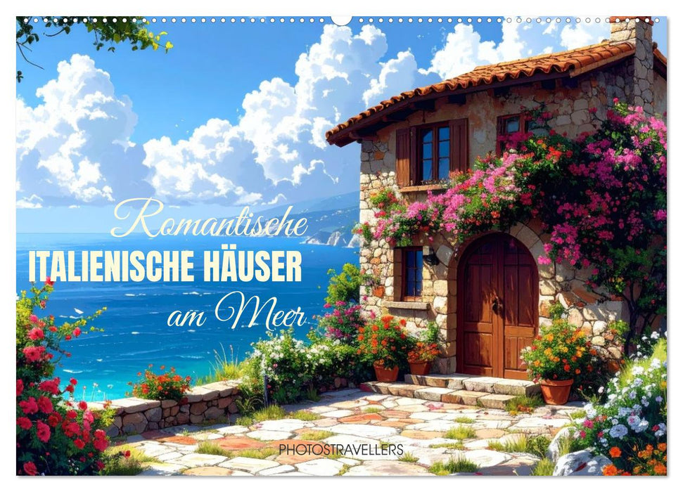 Romantische italienische Häuser am Meer (CALVENDO Wandkalender 2027)