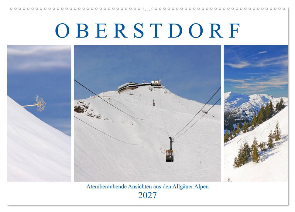 Oberstdorf. Atemberaubende Ansichten aus den Allgäuer Alpen (CALVENDO Wandkalender 2027)