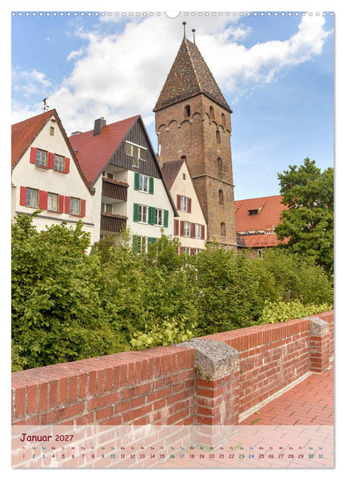 Ulm - Donaustadt für Entdecker (CALVENDO Premium Wandkalender 2027)