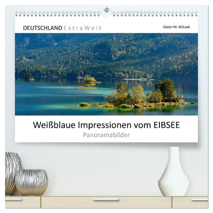 Weißblaue Impressionen vom Eibsee (CALVENDO Premium Wandkalender 2027)