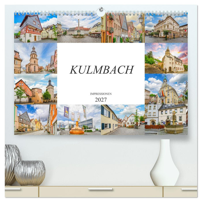 Kulmbach Impressionen (CALVENDO Premium Wandkalender 2027)