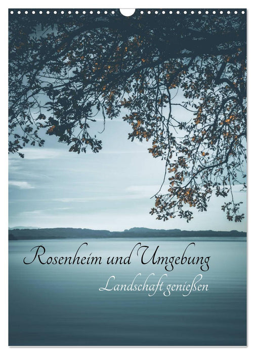Rosenheim und Umgebung... Landschaft genießen (CALVENDO Wandkalender 2027)