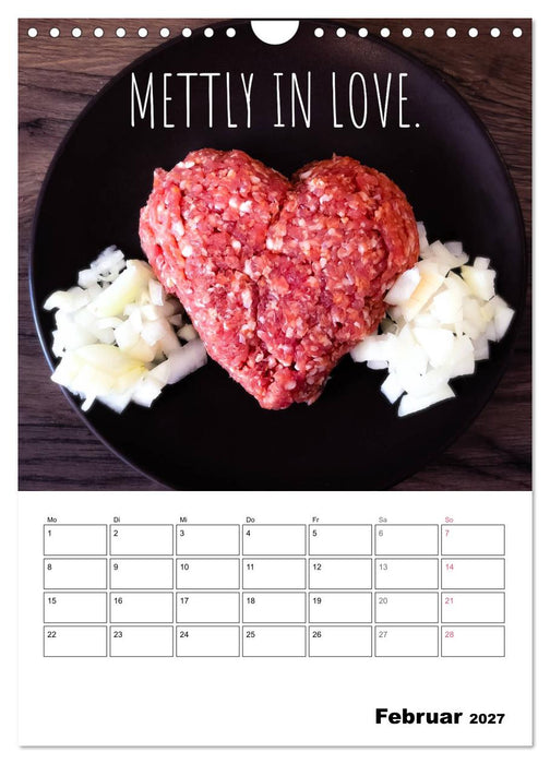 Mettkalender - Spread Some Mett. (CALVENDO Wandkalender 2027)