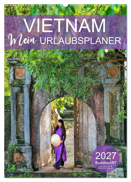 VIETNAM - Mein Urlaubsplaner (CALVENDO Wandkalender 2027)