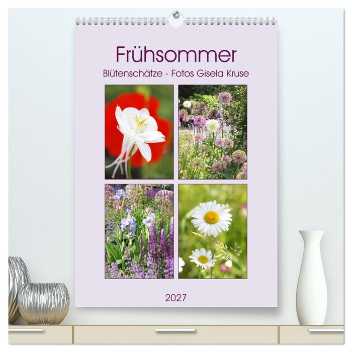 Frühsommer Blütenschätze (CALVENDO Premium Wandkalender 2027)