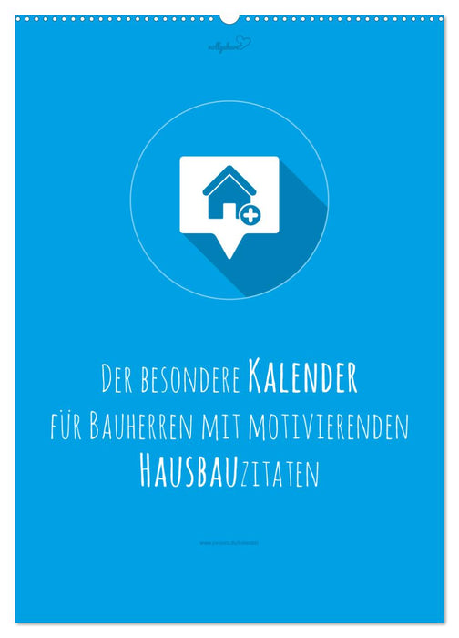 vollgeherzt: Der besondere Kalender für Bauherren mit motivierenden Hausbauzitaten (CALVENDO Wandkalender 2027)