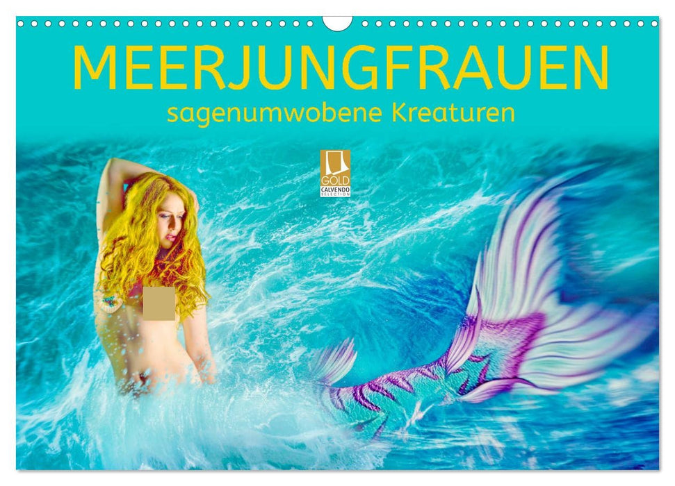 Meerjungfrauen - sagenumwobene Kreaturen (CALVENDO Wandkalender 2027)