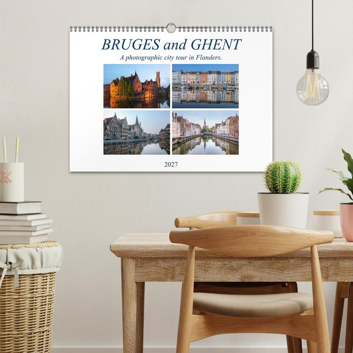 Bruges and Ghent, a photographic city tour in Flanders. (CALVENDO Monthly Calendar 2027)