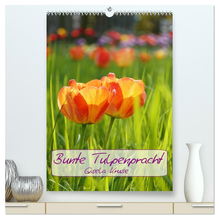 Bunte Tulpenpracht (CALVENDO Premium Wandkalender 2027)