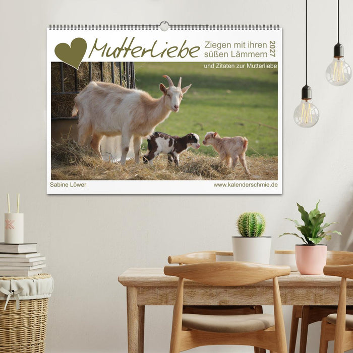 Mutterliebe - Ziegen mit ihren süßen Lämmern (CALVENDO Wandkalender 2027)
