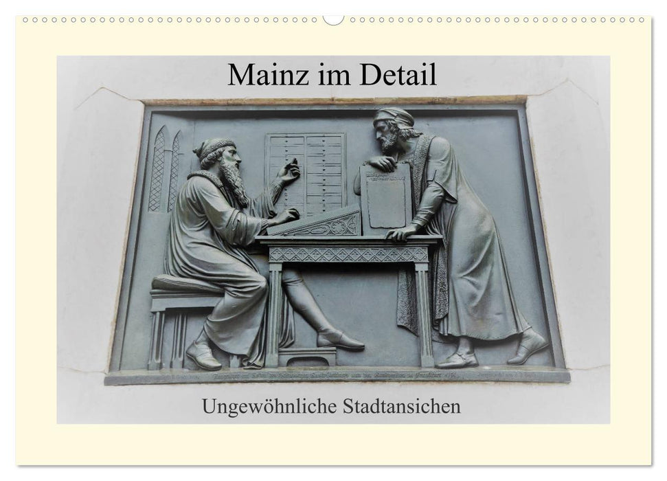 Mainz im Detail - Ungewöhnliche Stadtansichten (CALVENDO Wandkalender 2027)