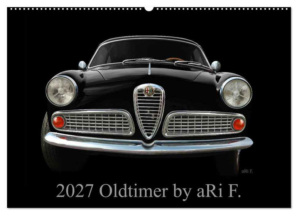 2027 Oldtimer by aRi F. (CALVENDO Wandkalender 2027)