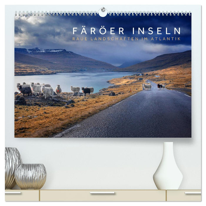 Färöer Inseln - Raue Landschaften im Atlantik (CALVENDO Premium Wandkalender 2027)