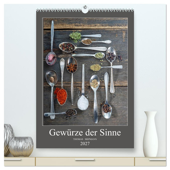 Gewürze der Sinne (CALVENDO Premium Wandkalender 2027)
