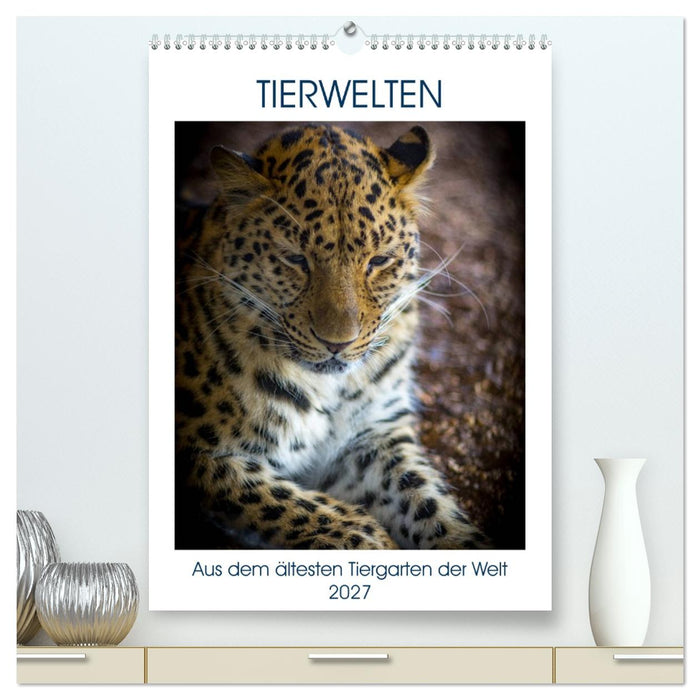 Tierwelten - aus dem ältesten Tiergarten der Welt (CALVENDO Premium Wandkalender 2027)