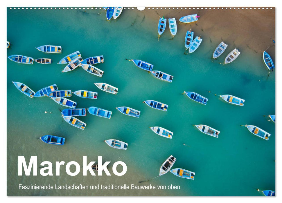 Marokko - Faszinierende Landschaften und traditionelle Bauwerke von oben (CALVENDO Wandkalender 2027)