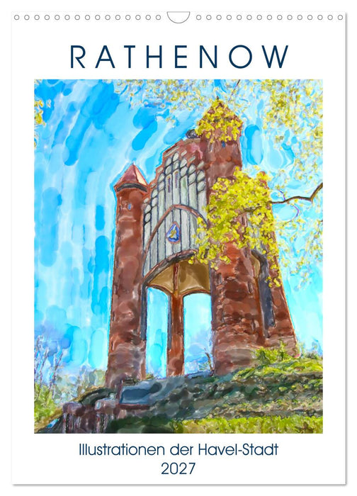 Rathenow - Illustrationen der Havel-Stadt (CALVENDO Wandkalender 2027)
