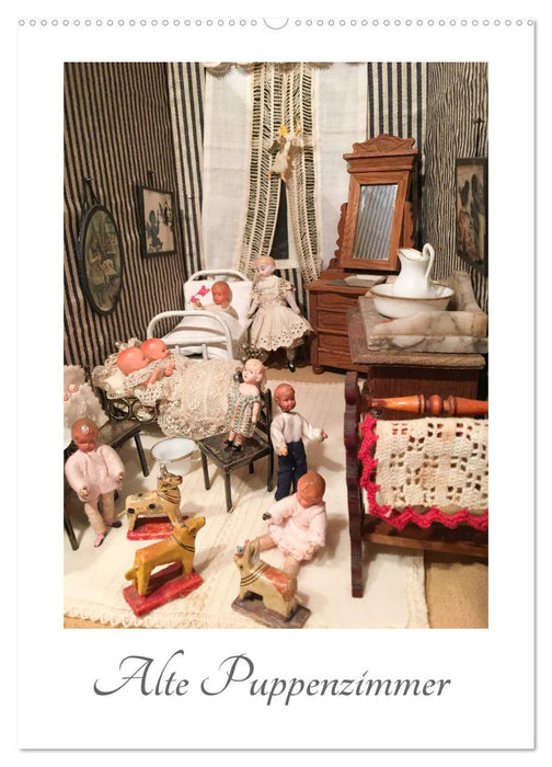 Alte Puppenzimmer (CALVENDO Wandkalender 2027)