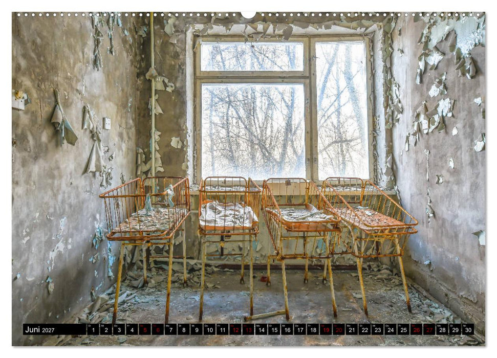 Tschernobyl - Prypjat - Die radioaktive Geisterstadt (CALVENDO Wandkalender 2027)