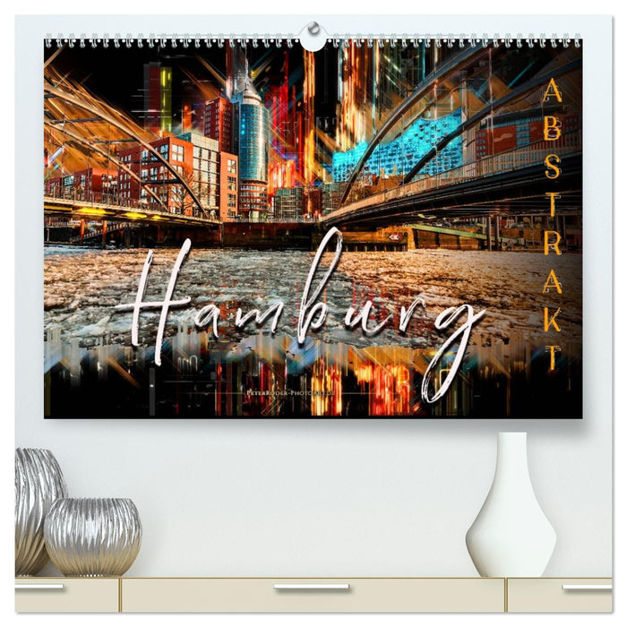Hamburg abstrakt (CALVENDO Premium Wandkalender 2027)